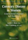 Image for Coronary disease in women  : evidence-based diagnosis and treatment