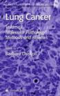 Image for Lung cancerVol. 1: Molecular pathology methods and reviews