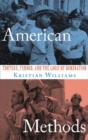 Image for American Methods