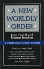 Image for A New Worldly Order : John Paul II and the Structure of Human Freedom