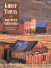 Image for Ghost Towns of Northern California