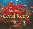 Image for Secrets of the Coral Reefs