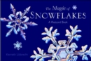 Image for The Magic of Snowflakes