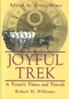 Image for Joyful Trek : A Texan&#39;s Times and Travels