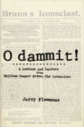 Image for O Dammit! : A Lexicon and a Lecture from William Cowper Brann, the Iconoclast