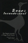 Image for Bones Incandescent