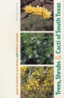 Image for Trees, Shrubs, and Cacti of South Texas