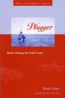 Image for Plugger : Wade Fishing the Gulf Coast