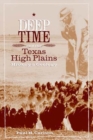 Image for Deep Time and the Texas High Plains