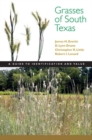 Image for Grasses of South Texas  : a guide to their identification and value