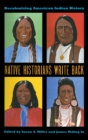 Image for Native Historians Write Back