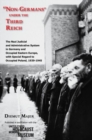 Image for Non-Germans&quot; under the Third Reich : The Nazi Judicial and Administrative System in Germany and Occupied Eastern Europe, with Special Regard to Occupied Poland, 1939-1945