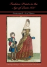 Image for Fashion Prints in the Age of Louis XIV : Interpreting the Art of Elegance