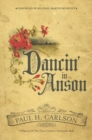 Image for Dancin&#39; in Anson : A History of the Texas Cowboys&#39; Christmas Ball