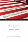 Image for A conservative and compassionate approach to immigration reform  : perspectives from a former US Attorney General