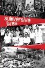 Image for Subversive Lives : A Family Memoir of the Marcos Years