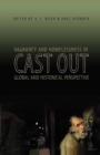 Image for Cast Out: Vagrancy and Homelessness in Global and Historical Perspective : 8