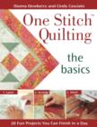 Image for &quot;One Stitch&quot; Quilting, the Basics