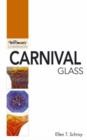 Image for Carnival glass  : a Warman&#39;s companion