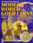 Image for &quot;Standard Catalog of&quot; Modern World Gold Coins 1801 to Present