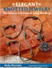 Image for Elegant Knotted Jewelry