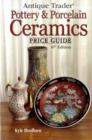 Image for Antique Trader pottery &amp; porcelain ceramics price guide
