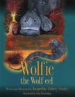 Image for Wolfie the Wolf-eel : The Adventures of an Undersea Creature