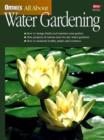 Image for Ortho&#39;s All About Water Gardening
