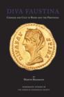 Image for Diva Faustina  : coinage and cult in Rome and the provinces