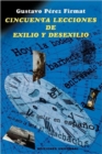 Image for Cincuenta Lecciones de Exilio y Desexilio