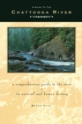 Image for A Guide to the Chattooga River : A Comprehensive Guide to the River and Its Natural and Human History