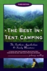 Image for The Best in Tent Camping: Southern Appalchian and Smoky Mountains