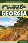Image for Best Tent Camping: Georgia : Your Car-Camping Guide to Scenic Beauty, the Sounds of Nature, and an Escape from Civilization