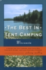 Image for The Best in Tent Camping: Wisconsin