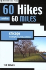 Image for 60 Hikes Within 60 Miles: Chicago : Including Aurora, Elgin, and Joliet