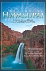 Image for Exploring Havasupai : A Guide to the Heart of the Grand Canyon