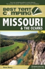 Image for Best tent camping.: your car-camping guide to scenic beauty, the sounds of nature, and an escape from civilization (Missouri &amp; the Ozarks)