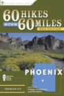 Image for 60 Hikes Within 60 Miles: Phoenix : Including Scottsdale, Glendale, and Mesa