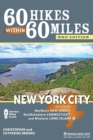 Image for 60 hikes within 60 miles,  New York City: including northern New Jersey, southwestern Connecticut, and western Long Island