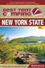 Image for Best Tent Camping: New York State : Your Car-Camping Guide to Scenic Beauty, the Sounds of Nature, and an Escape from Civilization