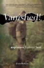 Image for Vanished!: explorers forever lost
