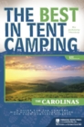 Image for The Best in Tent Camping: The Carolinas : A Guide for Car Campers Who Hate RVs, Concrete Slabs, and Loud Portable Stereos