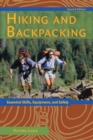 Image for Hiking and backpacking: essential skills, equipment, and safety