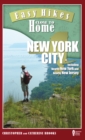 Image for Easy Hikes Close to Home: New York City: Including Nearby New York and Nearby New Jersey
