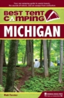 Image for Best tent camping Michigan: a guide for car campers Who Hate RVs and Concrete Slabs
