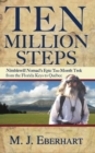 Image for Ten Million Steps : Nimblewill Nomad&#39;s Epic 10-Month Trek from the Florida Keys to Quebec