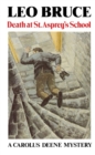 Image for Death at St. Asprey&#39;s School : A Carolus Deene Mystery