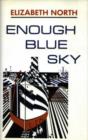Image for Enough Blue Sky