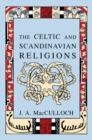 Image for The Celtic and Scandinavian Religions