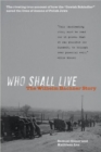 Image for Who Shall Live : The Wilhelm Bachner Story
